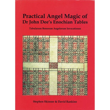 Practical Angel Magic of Dr. John Dee's Enochian Tables (Hardcover) by Dr. Stephen Skinner, David Rankine - Magick Magick.com