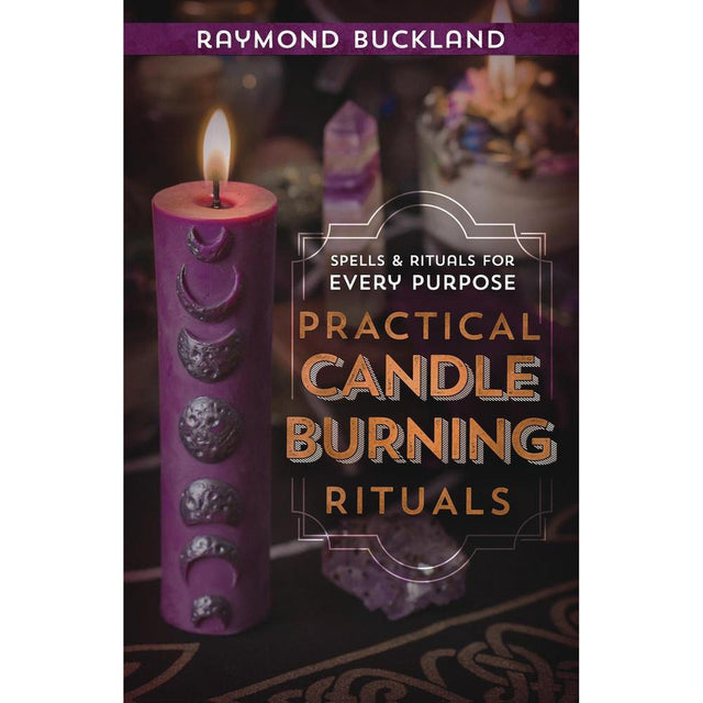 Practical Candleburning Rituals by Raymond Buckland - Magick Magick.com