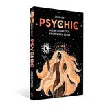 Psychic: How to unlock your sixth sense by Jade Sky - Magick Magick.com