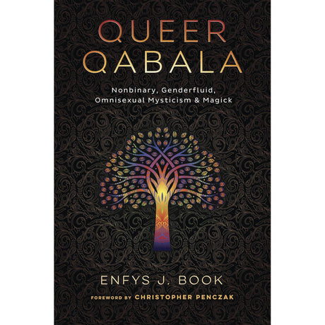 Queer Qabala by Enfys J. Book, Christopher Penczak - Magick Magick.com