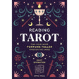 Reading Tarot: Find Your Inner Fortune Teller Through the Cards by April Wall - Magick Magick.com