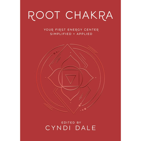 Root Chakra by Cyndi Dale - Magick Magick.com