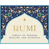 Rumi: Jewels of Wisdom, Healing and Guidance by Rassouli - Magick Magick.com