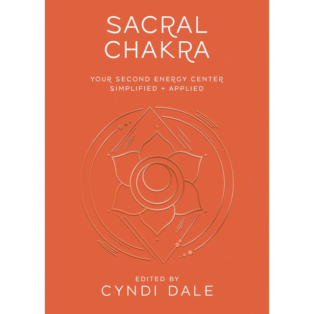 Sacral Chakra by Cyndi Dale - Magick Magick.com