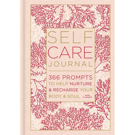 Self-Care Journal: 366 Prompts to Help Nurture & Recharge Your Body & Soul (Hardcover) by Mary Flannery - Magick Magick.com