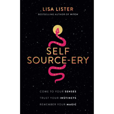 Self Source-ery by Lisa Lister - Magick Magick.com