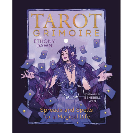 Tarot Grimoire by Ethony Dawn, Benebell Wen - Magick Magick.com