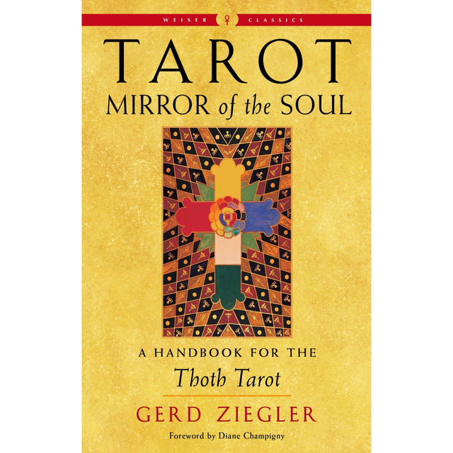 Tarot: Mirror of the Soul by Gerd Ziegler - Magick Magick.com