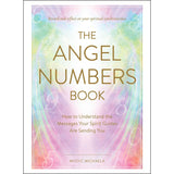 The Angel Numbers Book by Mystic Michaela - Magick Magick.com