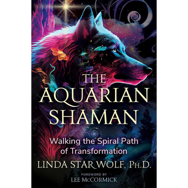 The Aquarian Shaman by Linda Star Wolf - Magick Magick.com