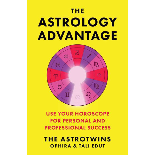 The Astrology Advantage (Hardcover) by Ophira Edut, Tali Edut - Magick Magick.com