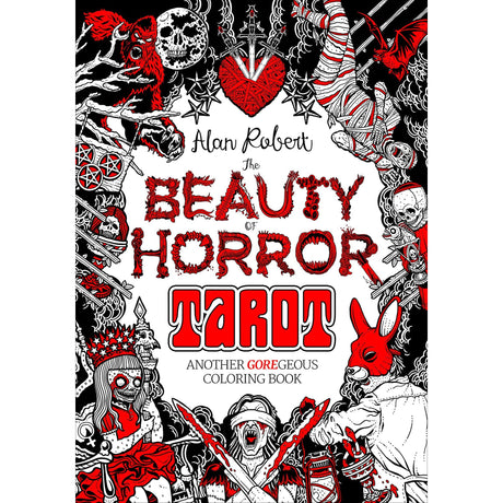The Beauty of Horror: Tarot Coloring Book by Alan Robert - Magick Magick.com