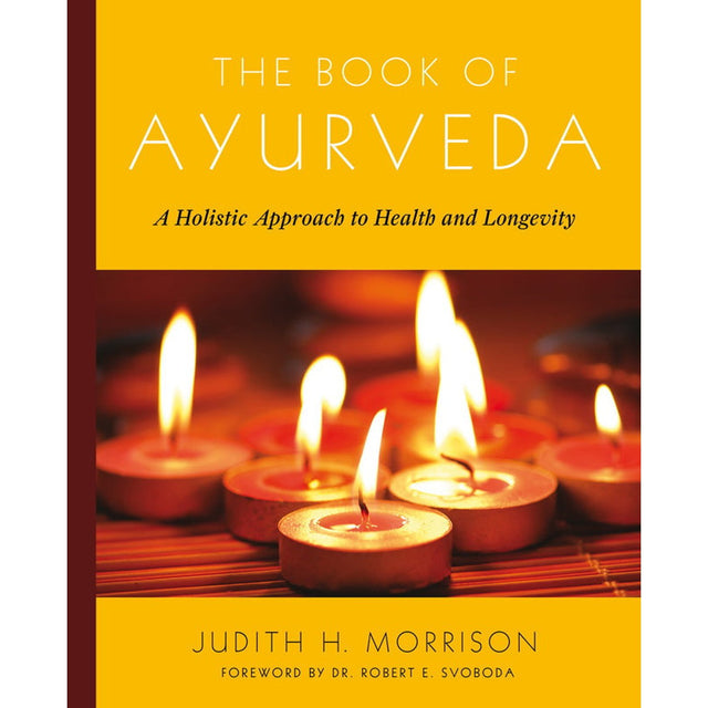 The Book of Ayurveda by Judith Morrison - Magick Magick.com