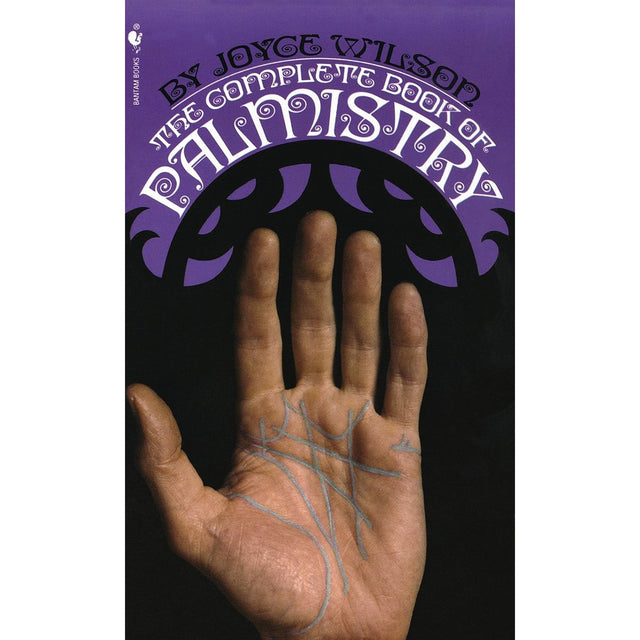 The Complete Book of Palmistry by Joyce Wilson - Magick Magick.com