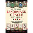 The Complete Lenormand Oracle Handbook by Caitlín Matthews - Magick Magick.com