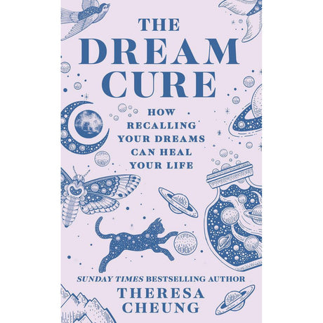 The Dream Cure by Theresa Cheung - Magick Magick.com