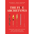 The Five Archetypes by Carey Davidson - Magick Magick.com