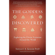 The Goddess Discovered by Shelley A. Kaehr, Kris Franken - Magick Magick.com
