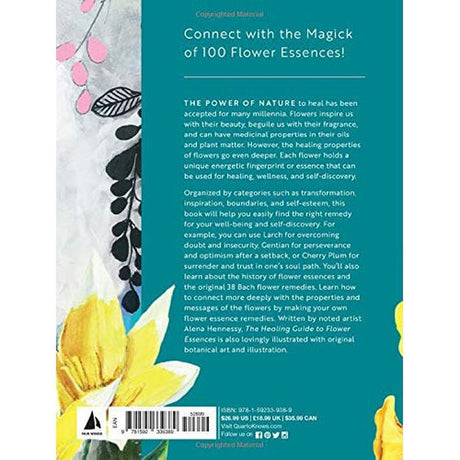 The Healing Guide to Flower Essences: How to Use Gaia's Magick and Medicine for Wellness, Transformation and Emotional Balance by by Alena Hennessy, Jane Hennessy - Magick Magick.com