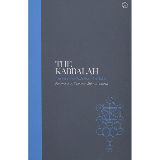 The Kabbalah – Sacred Texts: The Essential Texts from the Zohar (Hardcover) by Z'ev ben Shimon Halevi - Magick Magick.com
