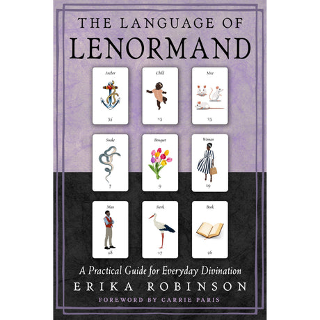 The Language of Lenormand by Erika Robinson - Magick Magick.com