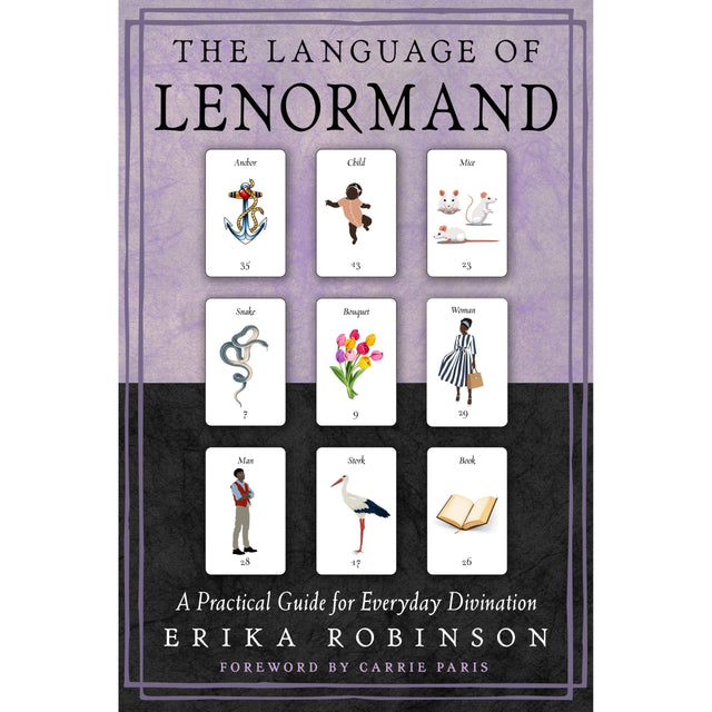 The Language of Lenormand by Erika Robinson - Magick Magick.com