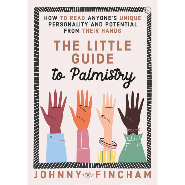 The Little Guide to Palmistry (Hardcover) by Johnny Fincham - Magick Magick.com