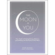 The Moon + You (Hardcover) by Diane Ahlquist - Magick Magick.com