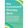 The Movement Therapy Deck by Erica Hornthal, LCPC, BC-DMT - Magick Magick.com