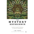 The Mystery Experience: A revolutionary approach to spiritual awakening by Tim Freke - Magick Magick.com