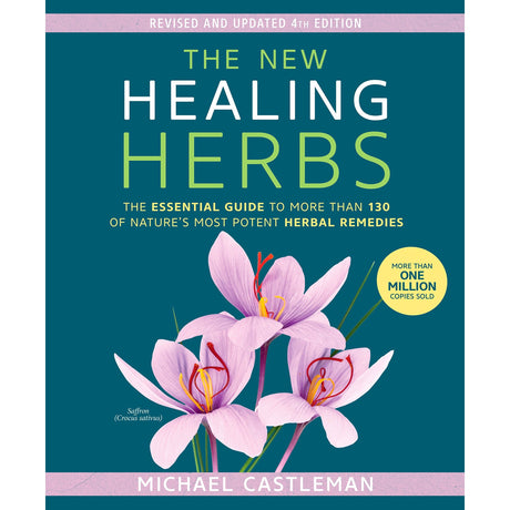 The New Healing Herbs by Michael Castleman - Magick Magick.com