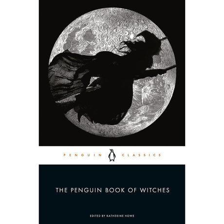 The Penguin Book of Witches by Katherine Howe - Magick Magick.com