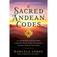 The Sacred Andean Codes by Marcela Lobos - Magick Magick.com