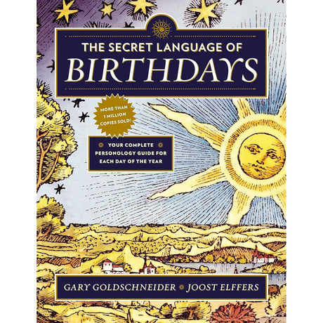 The Secret Language of Birthdays (Hardcover) by Gary Goldschneider, Joost Elffers - Magick Magick.com