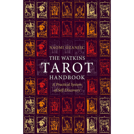 The Watkins Tarot Handbook by Naomi Ozaniec - Magick Magick.com