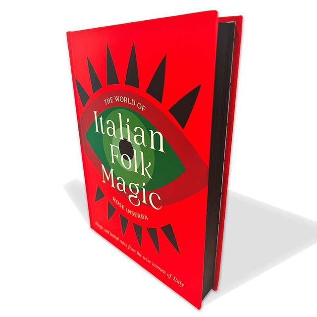 The World of Italian Folk Magic (Hardcover) by Rose Inserra - Magick Magick.com