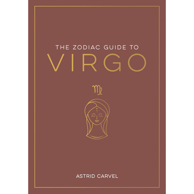 The Zodiac Guide to Virgo (Hardcover) by Astrid Carvel - Magick Magick.com