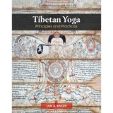 Tibetan Yoga: Principles and Practices (Hardcover) by Ian A. Baker - Magick Magick.com