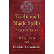 Traditional Magic Spells for Protection and Healing (Hardcover) by Claude Lecouteux - Magick Magick.com