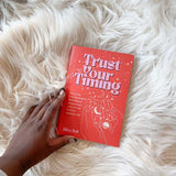 Trust Your Timing by Alice Bell - Magick Magick.com