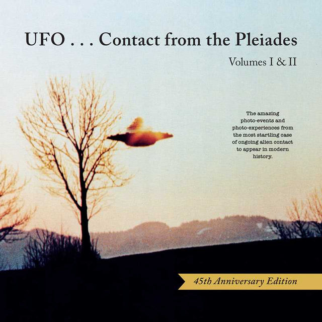 UFO...Contact from the Pleiades (45th Anniversary Edition) (Hardcover) by Brit Elders, Lee Elders - Magick Magick.com