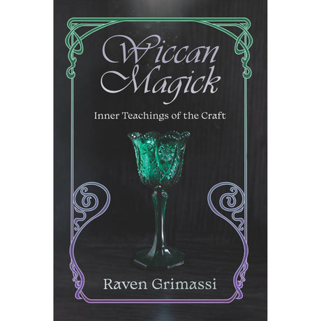 Wiccan Magick by Raven Grimassi - Magick Magick.com