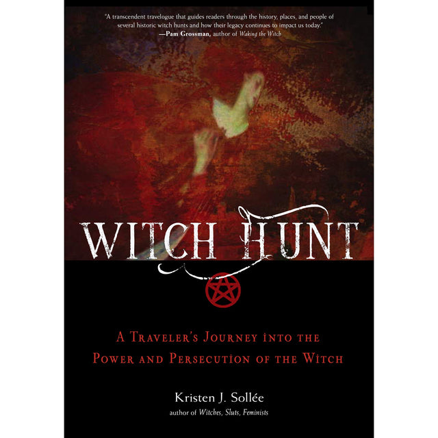 Witch Hunt by Kristen J. Sollee - Magick Magick.com