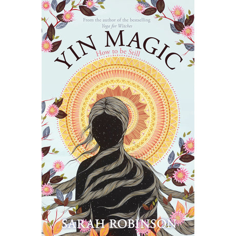 Yin Magic by Sarah Robinson - Magick Magick.com