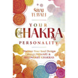 Your Chakra Personality by Shai Tubali - Magick Magick.com