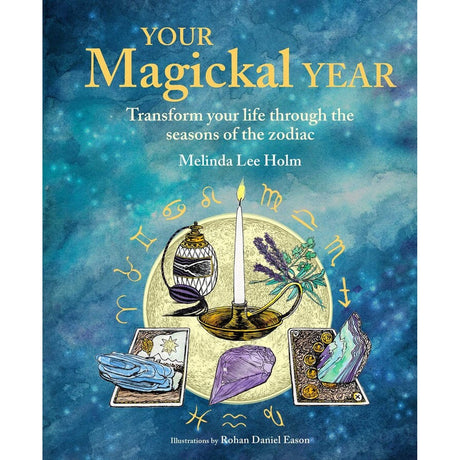 Your Magickal Year by Melinda Lee Holm - Magick Magick.com