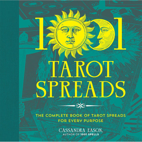 1001 Tarot Spreads (Hardcover) by Cassandra Eason - Magick Magick.com