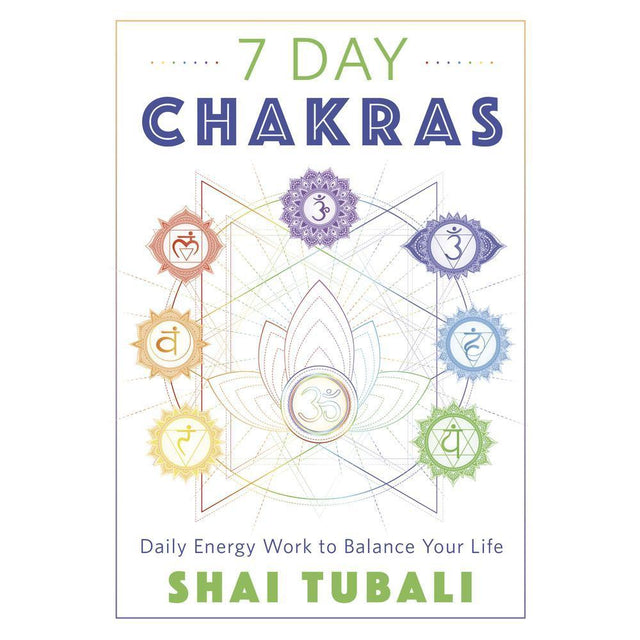 7 Day Chakras by Shai Tubali - Magick Magick.com