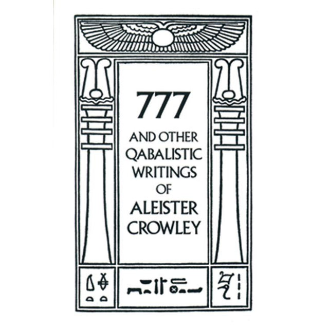777 And Other Qabalistic Writings of Aleister Crowley by Aleister Crowley - Magick Magick.com