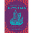 A Little Bit of Crystals (Hardcover) by Cassandra Eason - Magick Magick.com